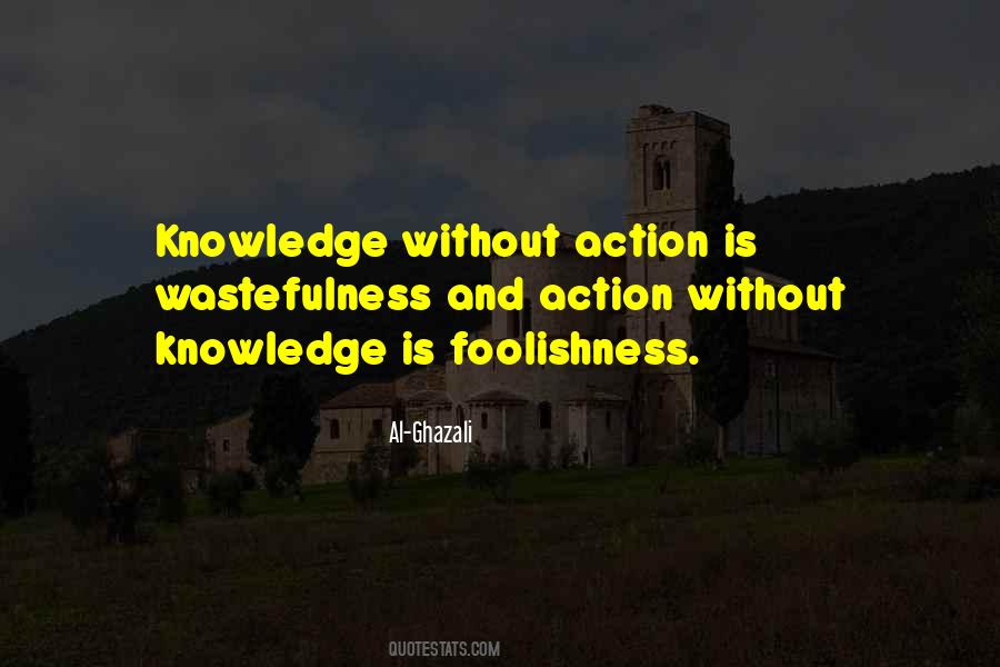 Without Knowledge Quotes #1822115
