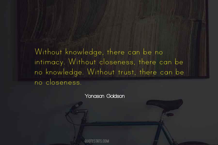 Without Knowledge Quotes #205157
