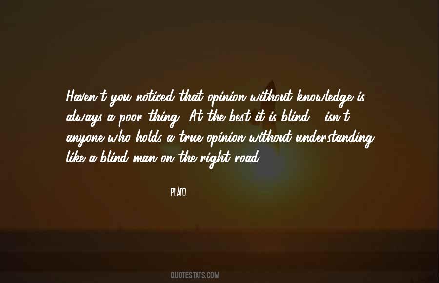Without Knowledge Quotes #355106