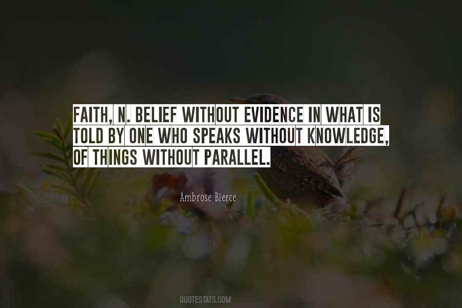 Without Knowledge Quotes #376028