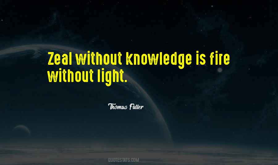 Without Knowledge Quotes #497241