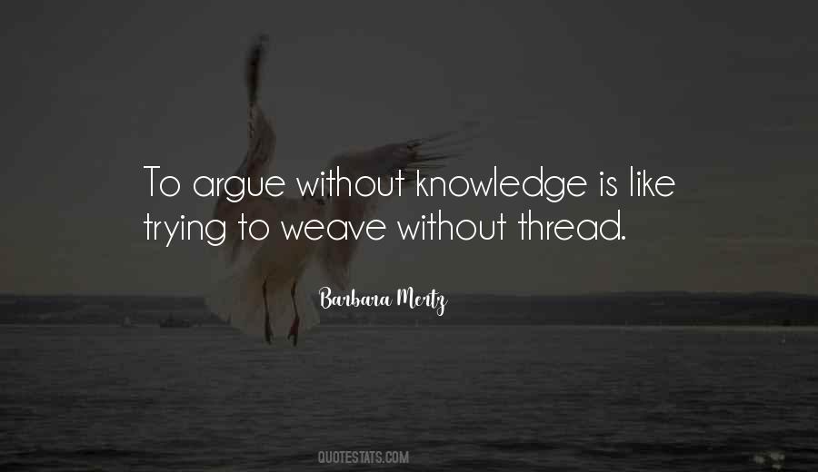 Without Knowledge Quotes #562420