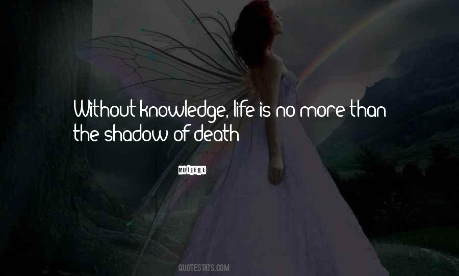 Without Knowledge Quotes #979534