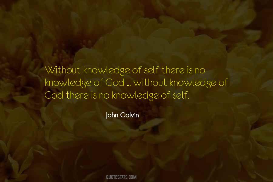 Without Knowledge Quotes #982861