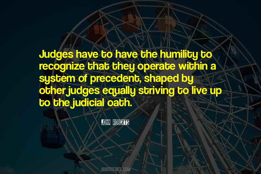 Quotes About Our Judicial System #1126988