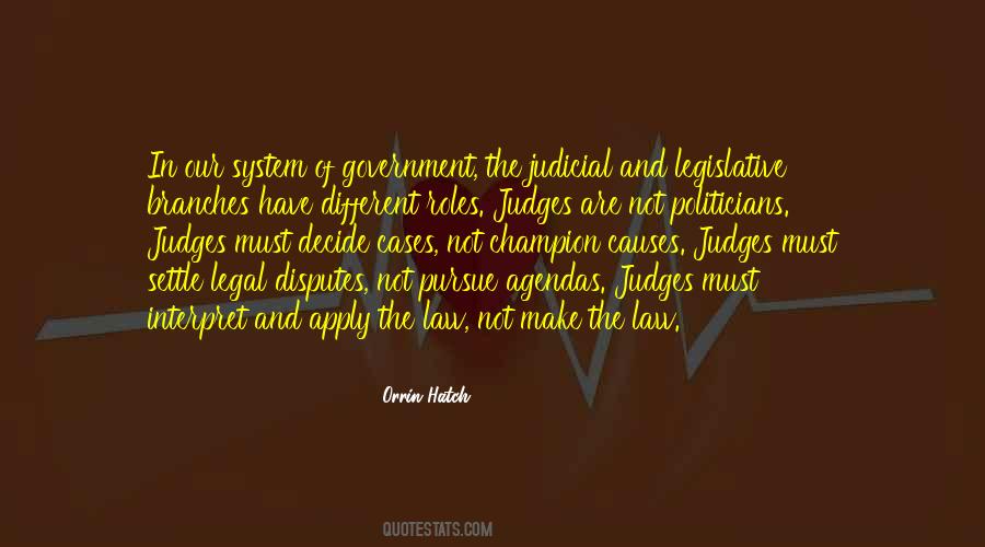 Quotes About Our Judicial System #1687748