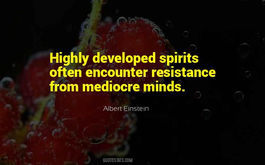 Quotes About Mediocre Minds #194947