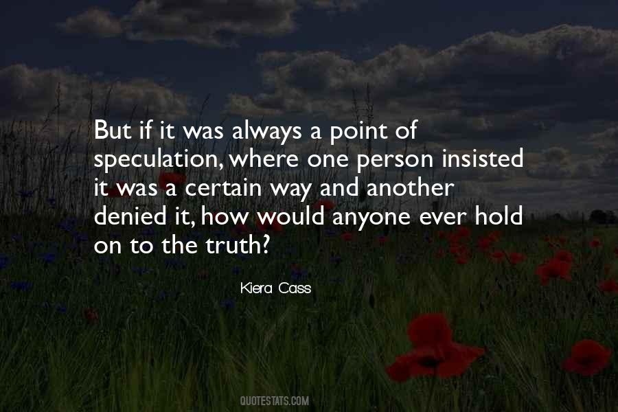 One Kiera Quotes #40957