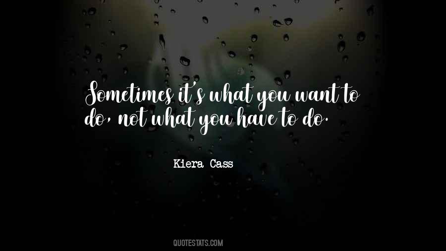 One Kiera Quotes #963589