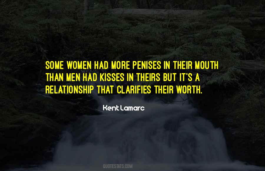 Any Relationship Worth Having Quotes #658554