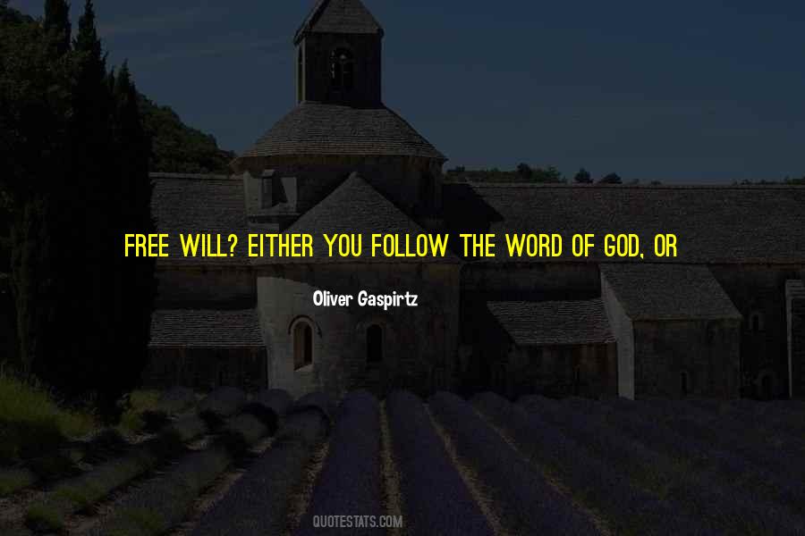 Follow God Quotes #248217