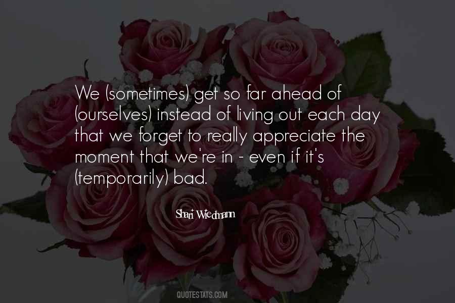 Bad Moment Quotes #314093
