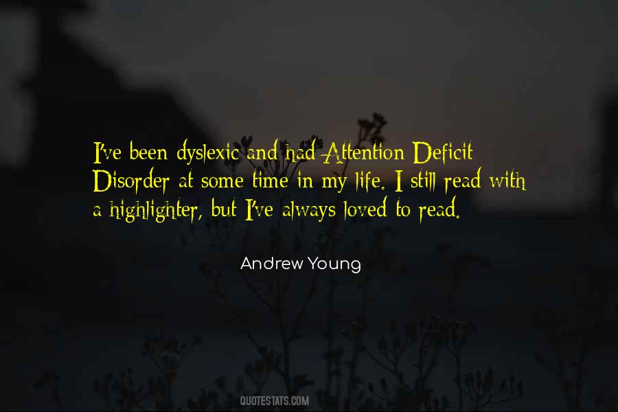 Quotes About Attention Deficit Disorder #289359
