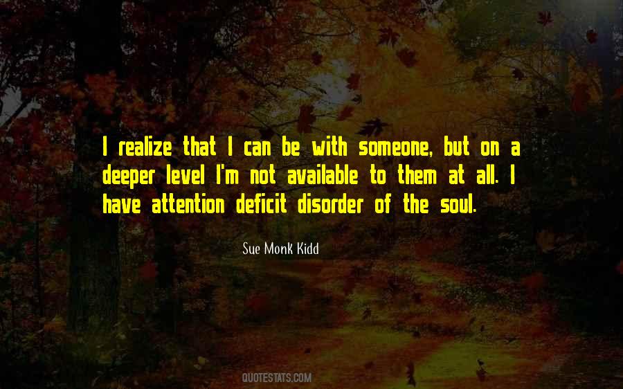 Quotes About Attention Deficit Disorder #421055