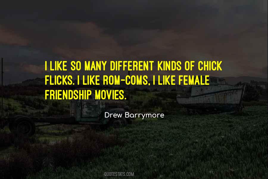 Quotes About Chick Flicks #1774626