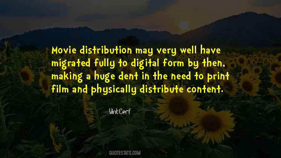 Quotes About Digital Distribution #850161