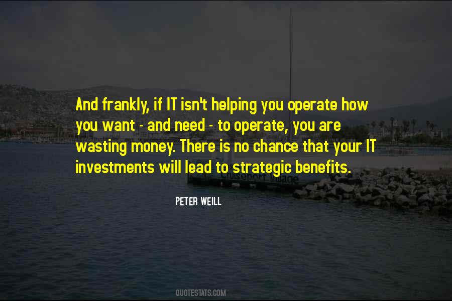 Wasting Your Money Quotes #1491268