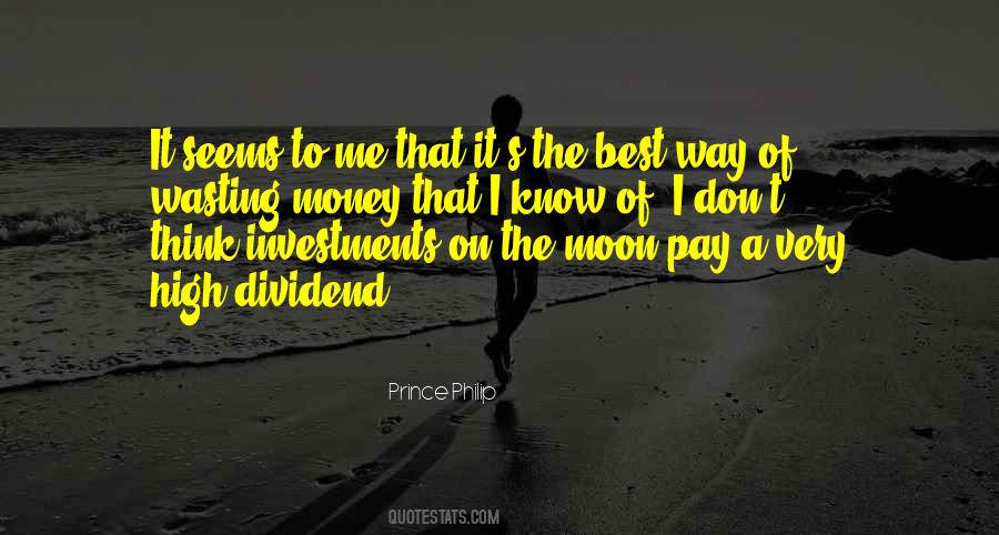 Wasting Your Money Quotes #1618022