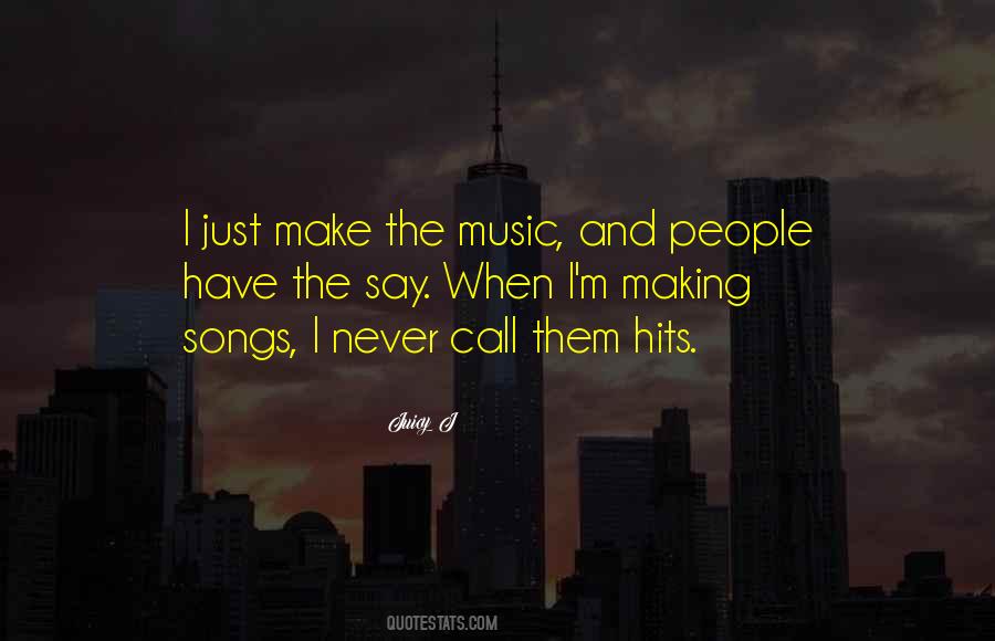 Quotes About Songs And Music #152386