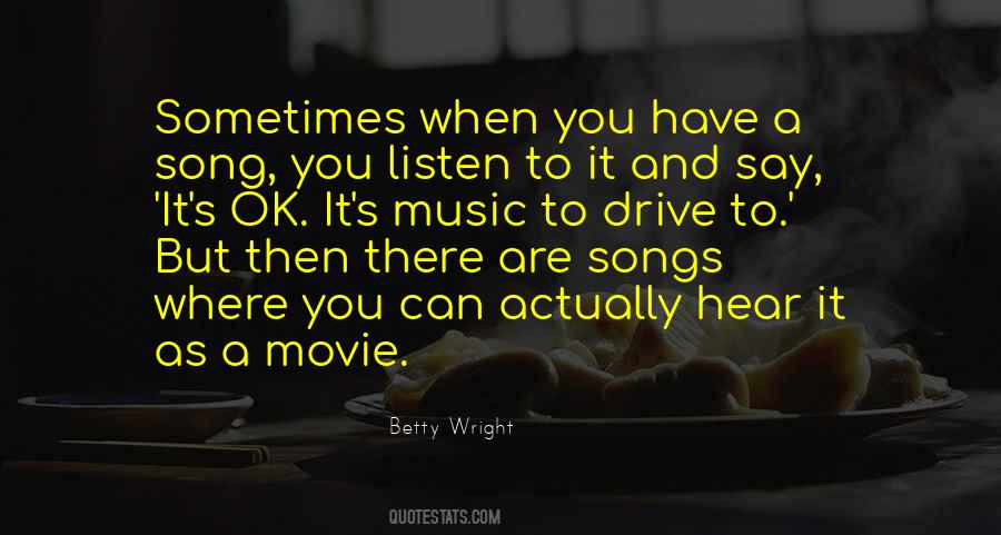 Quotes About Songs And Music #227546