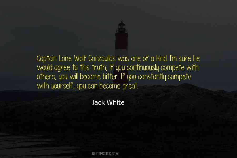 Quotes About A Lone Wolf #1627918