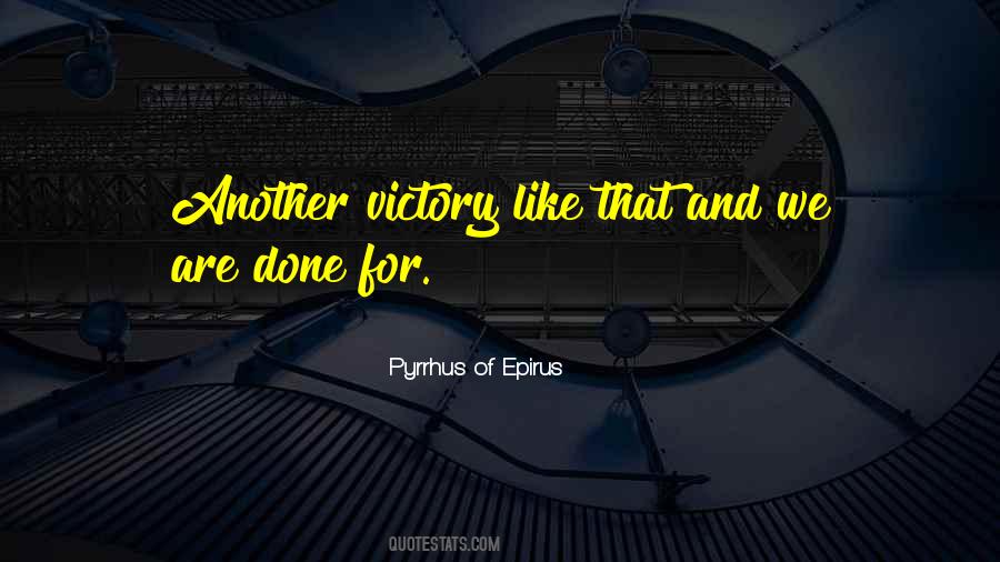 Quotes About Pyrrhus #1273371