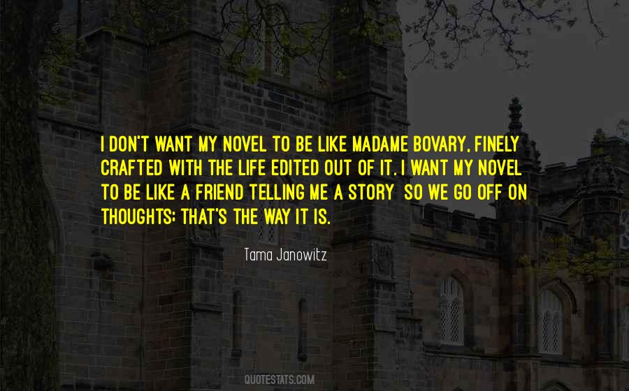 Quotes About Madame Bovary #1295877