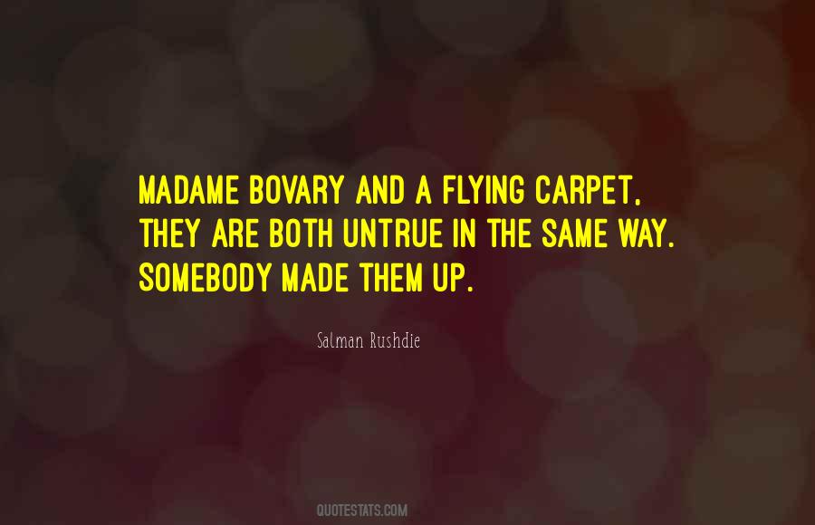 Quotes About Madame Bovary #1842509