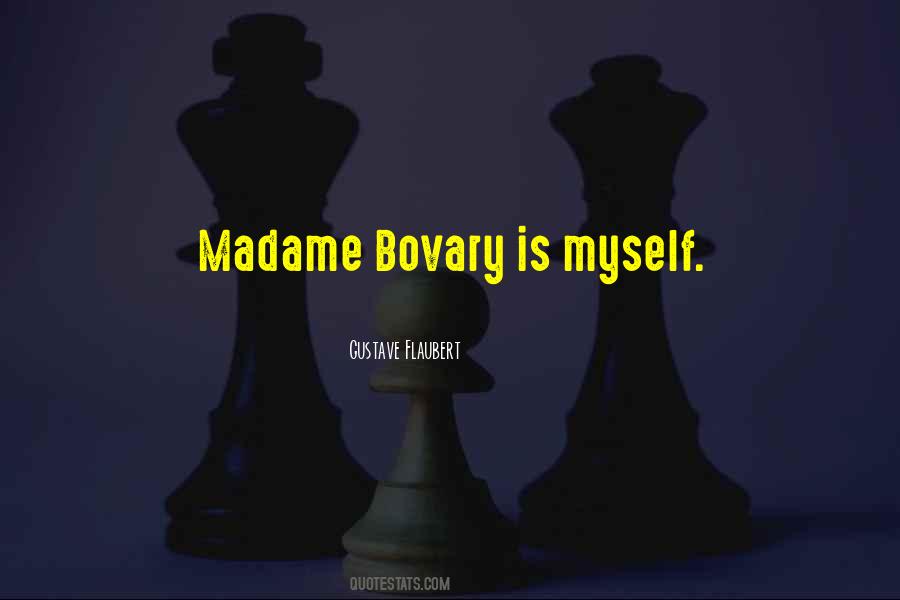Quotes About Madame Bovary #805361