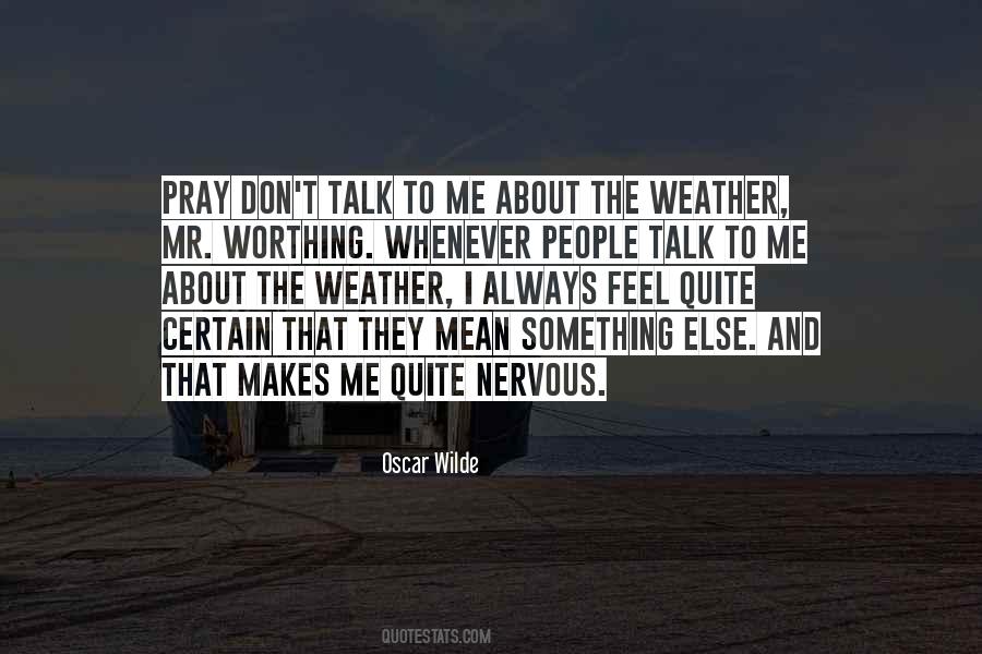 Quotes About Don't Talk To Me #1045692