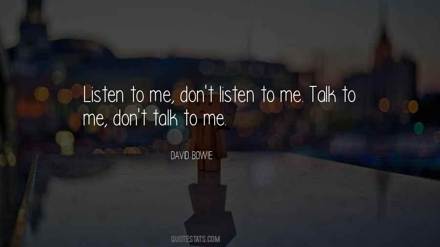 Quotes About Don't Talk To Me #745442
