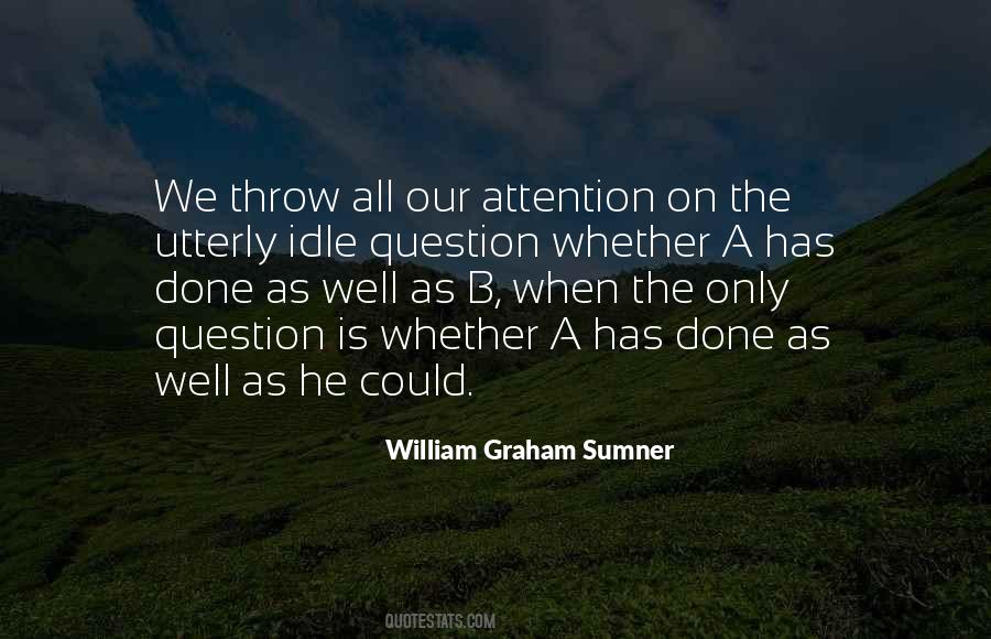 Graham Sumner Quotes #1006105