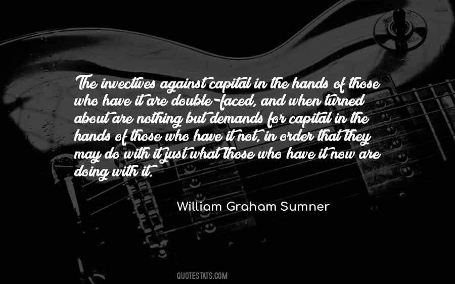 Graham Sumner Quotes #1584339