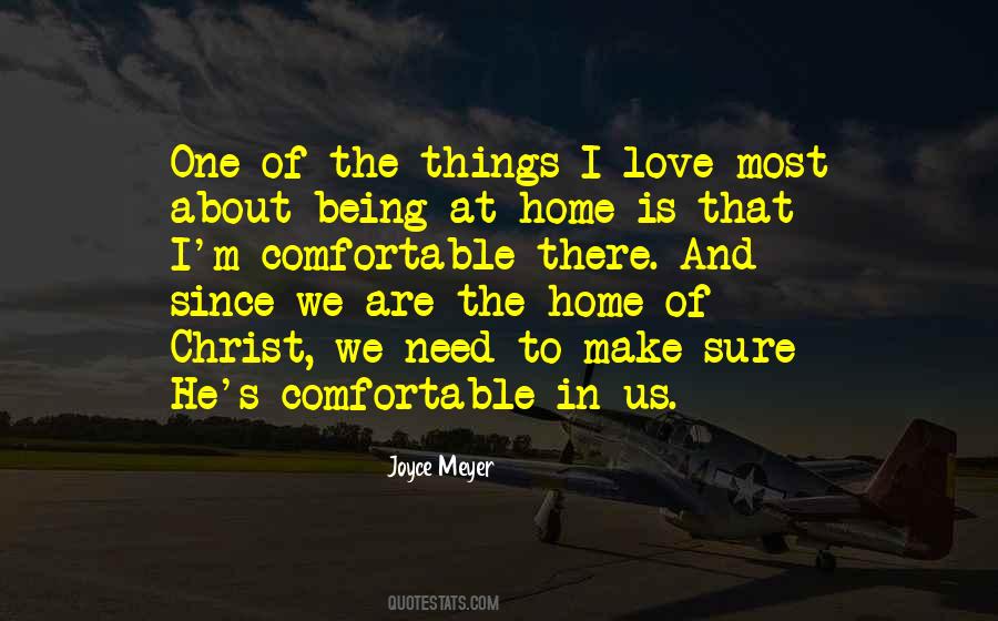 Quotes About Being Too Comfortable #105156