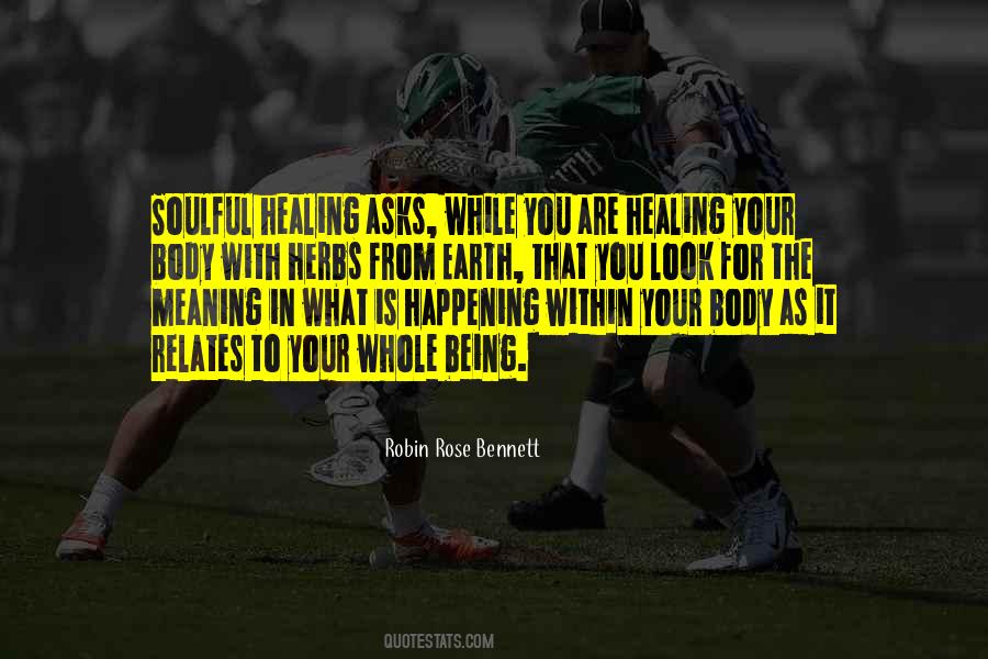 Earth Healing Quotes #1597038