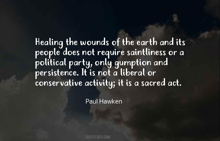 Earth Healing Quotes #1704397