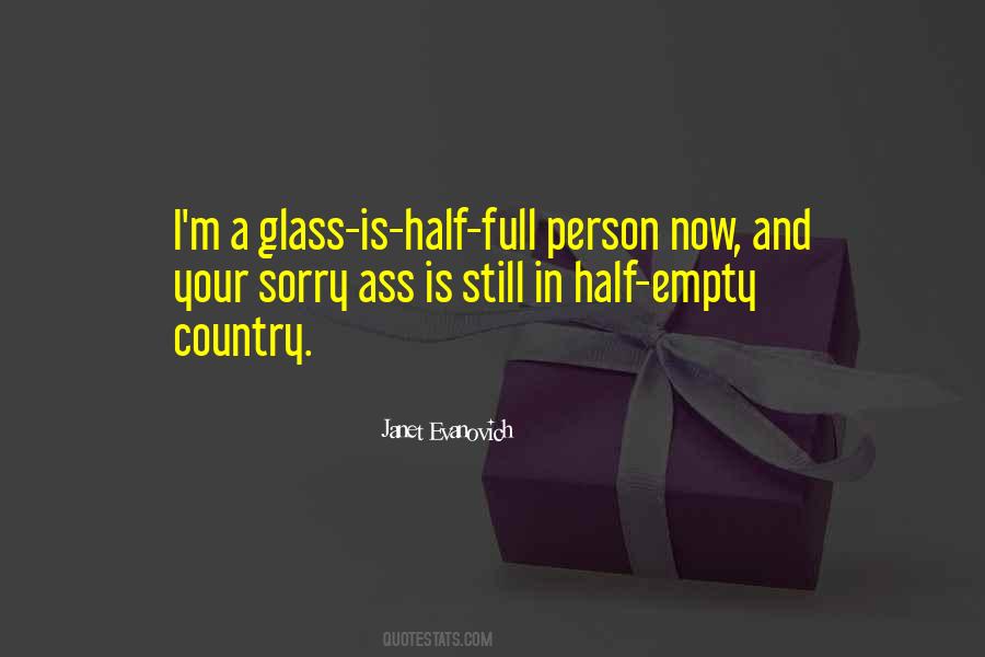 Glass Half Full Or Half Empty Quotes #28660