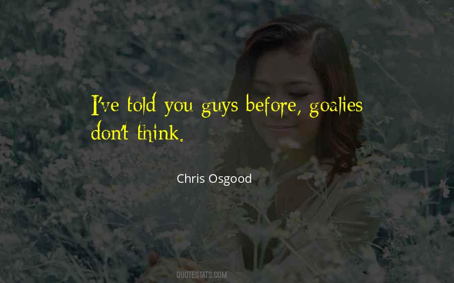 Quotes About Goalies #654260