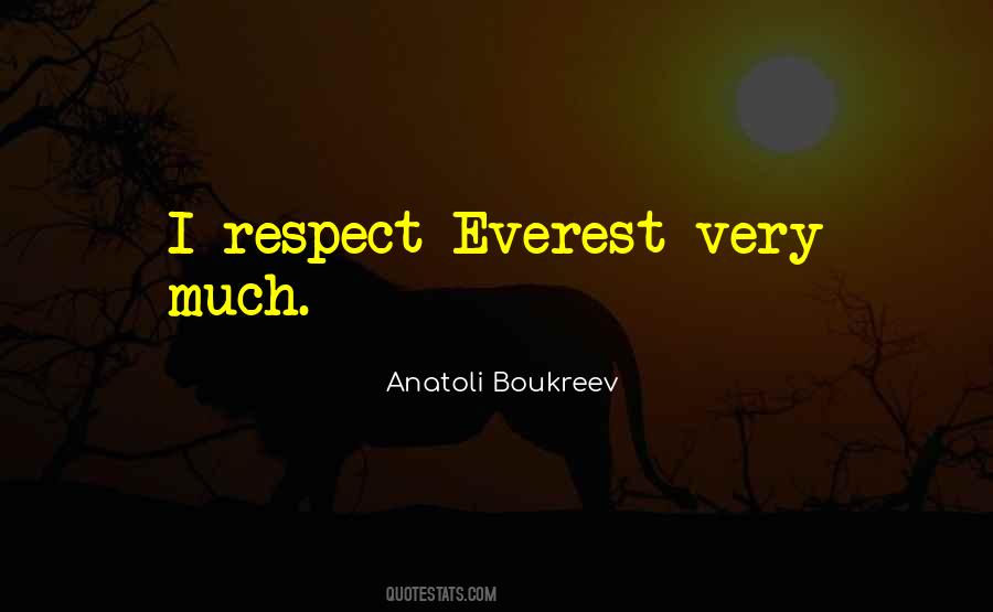 Quotes About Everest #528922