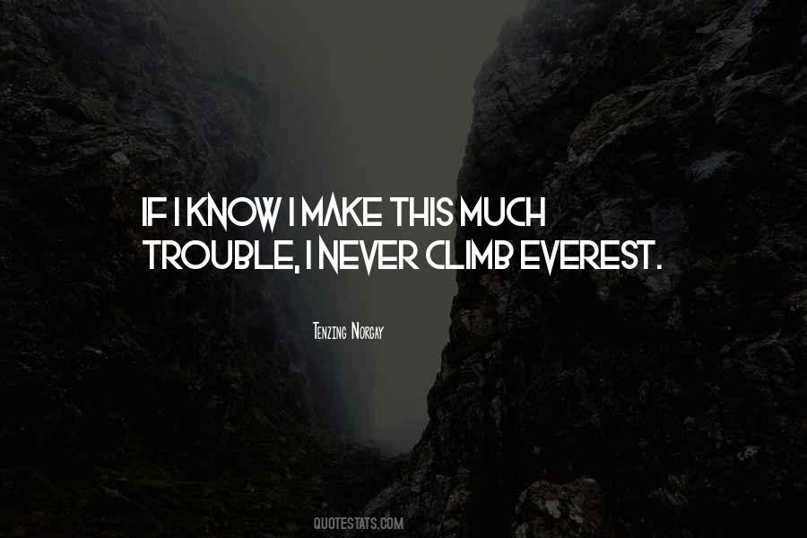 Quotes About Everest #658181