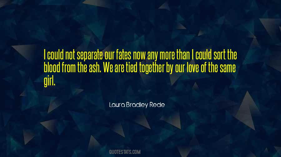 Quotes About Same Blood #101482
