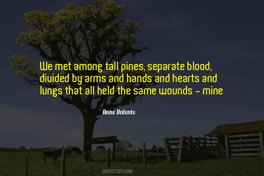 Quotes About Same Blood #1273198