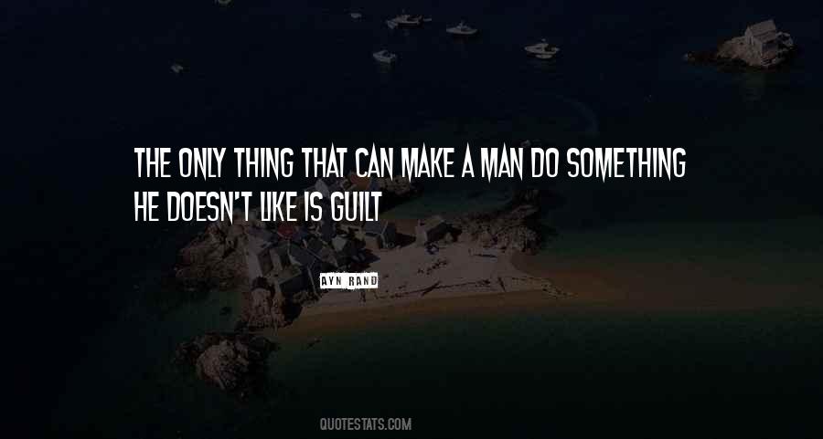 Thing A Man Can Do Quotes #1547473