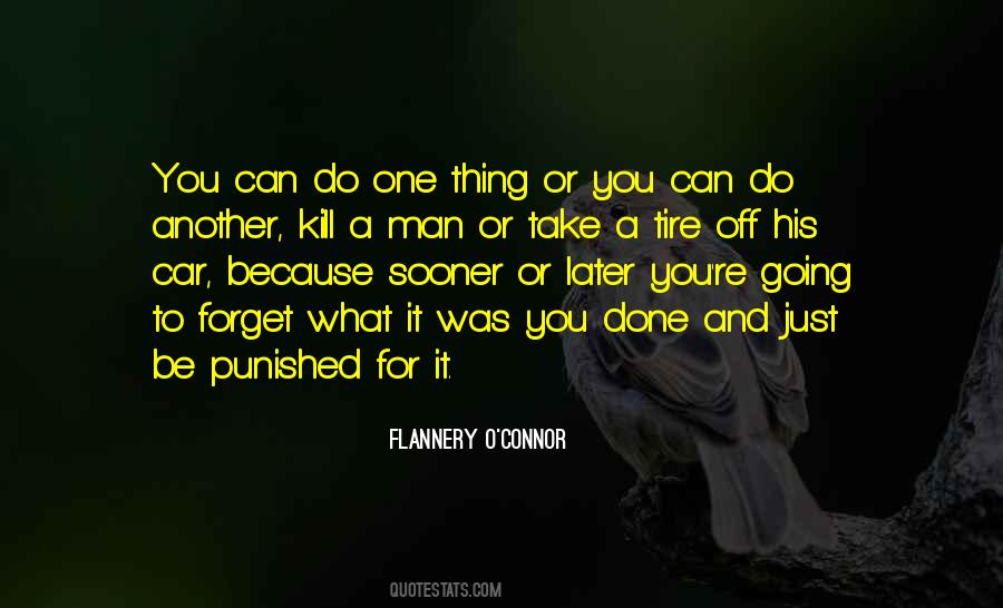 Thing A Man Can Do Quotes #1609952