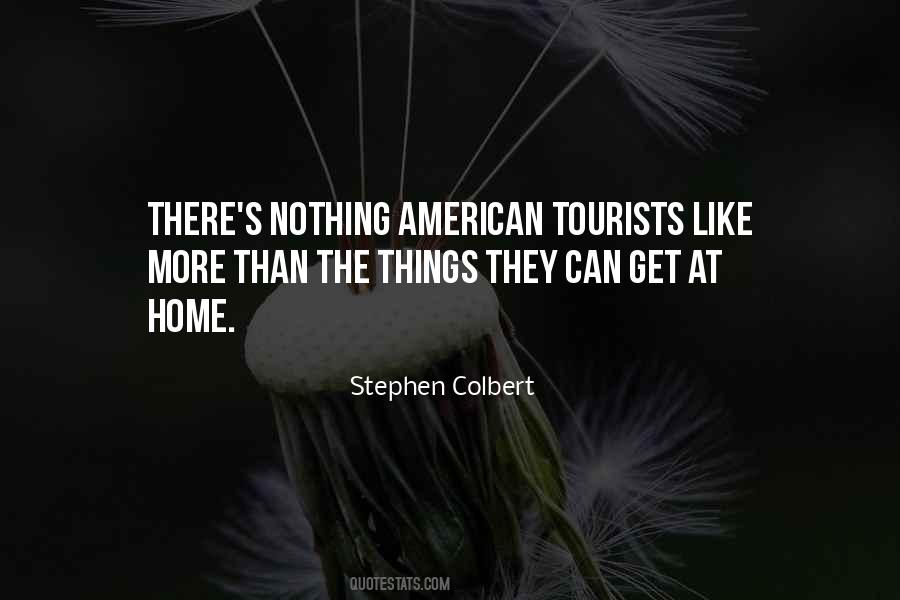 Quotes About American Tourists #1487260