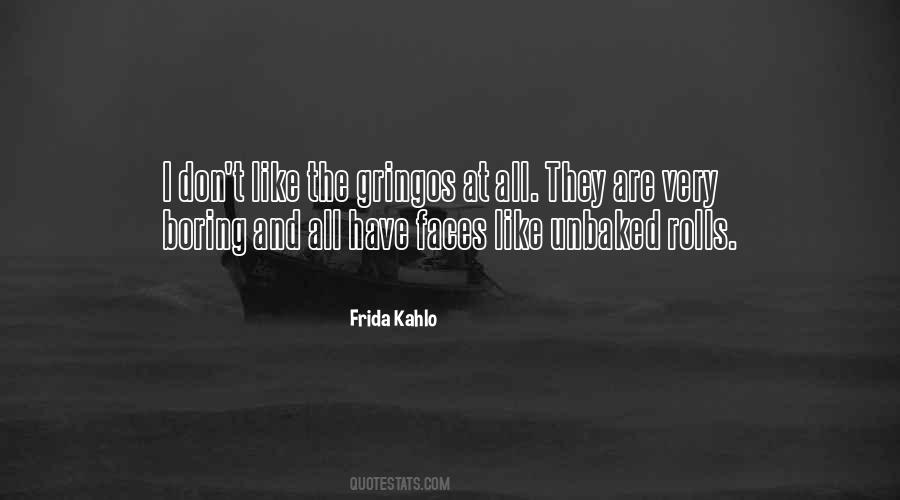 Quotes About Frida #1280520