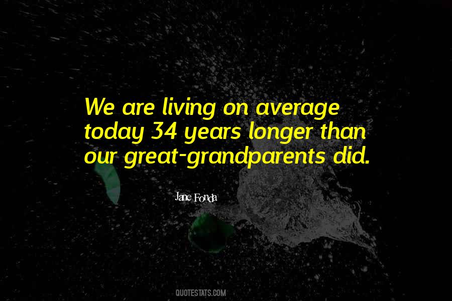 Quotes About Great Grandparents #727774