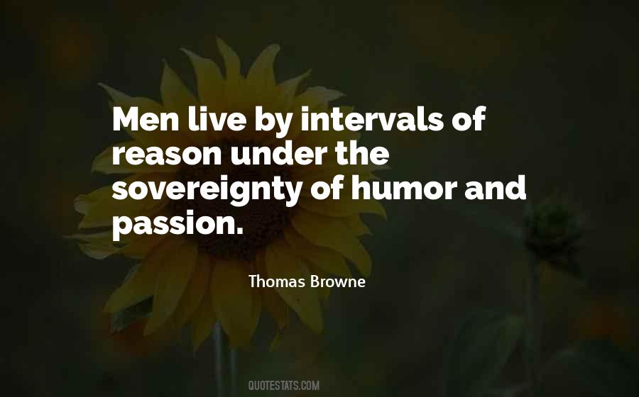 Quotes About Reason And Passion #1255968