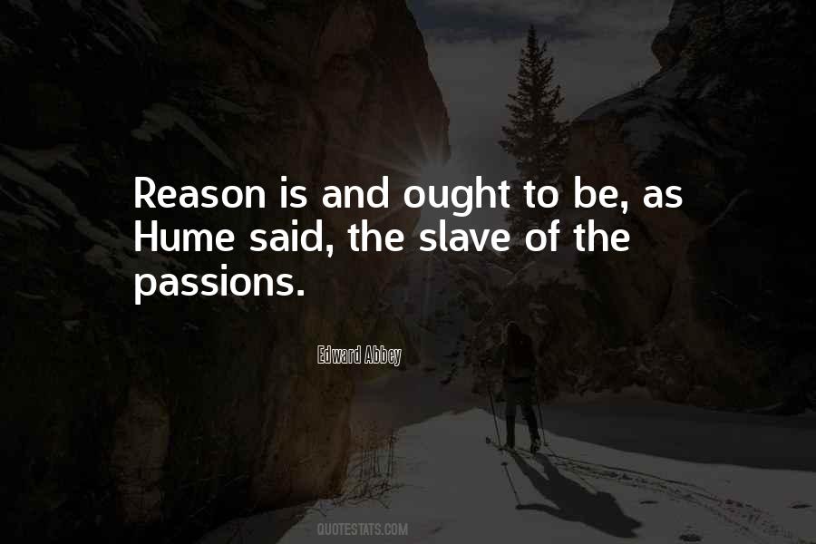 Quotes About Reason And Passion #1512784