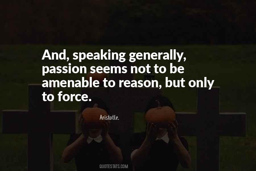 Quotes About Reason And Passion #363066